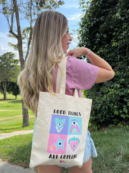 Tote Bag Good Things Are Coming