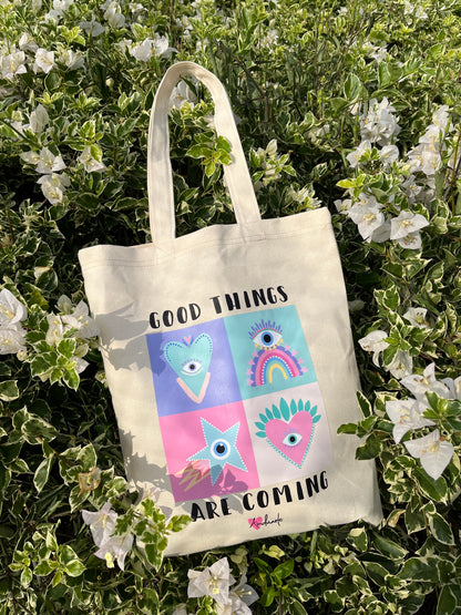 Tote Bag Good Things Are Coming